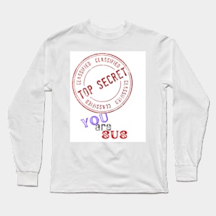 YOU ARE SUS Long Sleeve T-Shirt